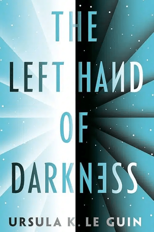 10 Science Fiction Novels That Deserve An Anime Adaptation - “The Left Hand of Darkness” by Ursula K. Le Guin