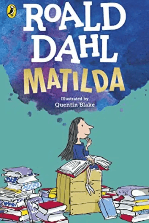 Roald Dahl Books for Kids: 10 Perfect Reads - Matilda