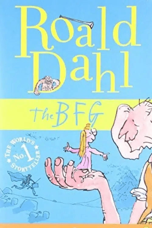 Roald Dahl Books for Kids: 10 Perfect Reads - The BFG
