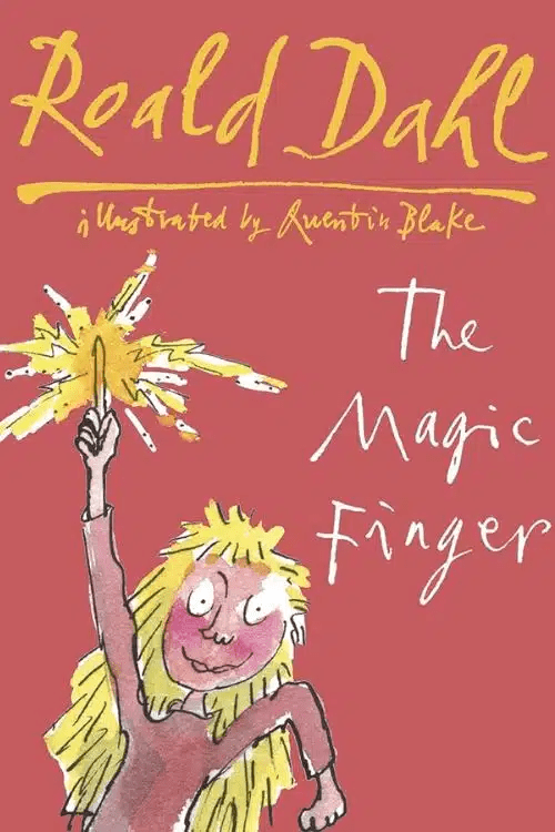 Roald Dahl Books for Kids: 10 Perfect Reads - The Magic Finger