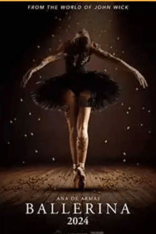 Most Anticipated Movies of the Year 2024 - Ballerina