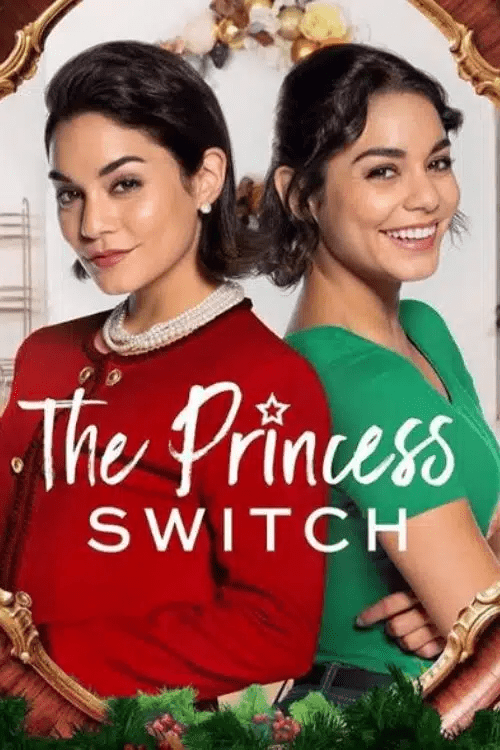 10 Best Christmas Movies on Netflix - The Princess Switch (2018)